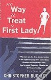 No Way to Treat a First Lady